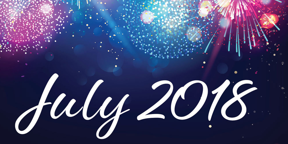 July 2018 is written in white script at the bottom with exploding pink and blue fireworks in the background along the top