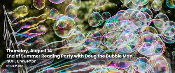End of Summer Reading Party with Doug the Bubble Man